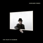 leonard_cohen_you_want_it_darker